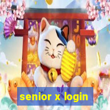 senior x login